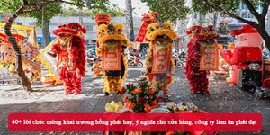 40+ lời chúc mừng khai trương hồng phát hay, ý nghĩa cho cửa hàng, công ty làm ăn phát đạt