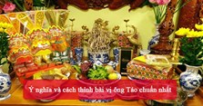 Ý nghĩa và cách thỉnh bài vị ông Táo chuẩn nhất