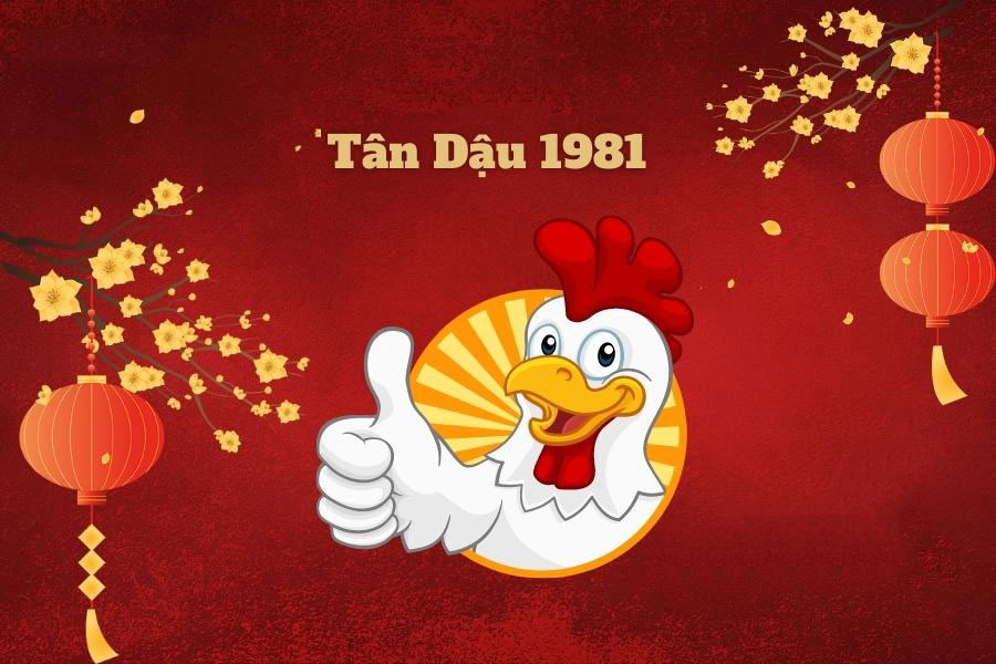 Thông tin chung tuổi Tân Dậu 1981 nữ mạng Thông tin chung tuổi Tân Dậu 1981 nữ mạng