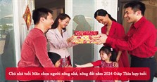 Chủ nhà tuổi Mão chọn người xông nhà, xông đất năm 2024 Giáp Thìn hợp tuổi
