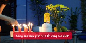 Cúng sao mấy giờ? Giờ tốt cúng sao 2024