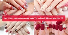 Gợi ý 100+ mẫu nail Tết, mẫu móng tay đẹp ngày Tết đơn giản đón Tết