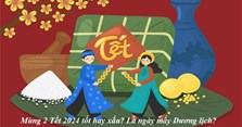 Ngày mùng 2 Tết 2024 tốt hay xấu? Là ngày mấy Dương lịch?
