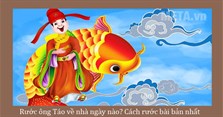 Rước ông Táo về nhà ngày nào? Cách rước ông Táo về nhà bài bản nhất