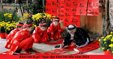 Khai bút là gì? Ngày tốt, giờ đẹp khai bút đầu năm 2024 xuân Giáp Thìn