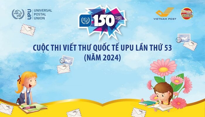 Viết thư quốc tế UPU lần thứ 53 năm 2024