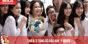 Thơ 8/3 tặng cô giáo ngắn, hay, ý nghĩa nhất