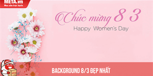 55 Background 8/3 đẹp, full HD mừng ngày Quốc tế phụ nữ