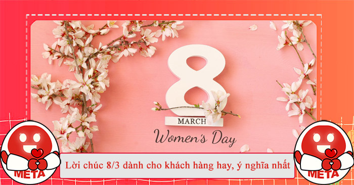 Lời chúc 8/3 cho khách hàng