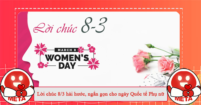 Lời chúc ngày 8/3 hài hước