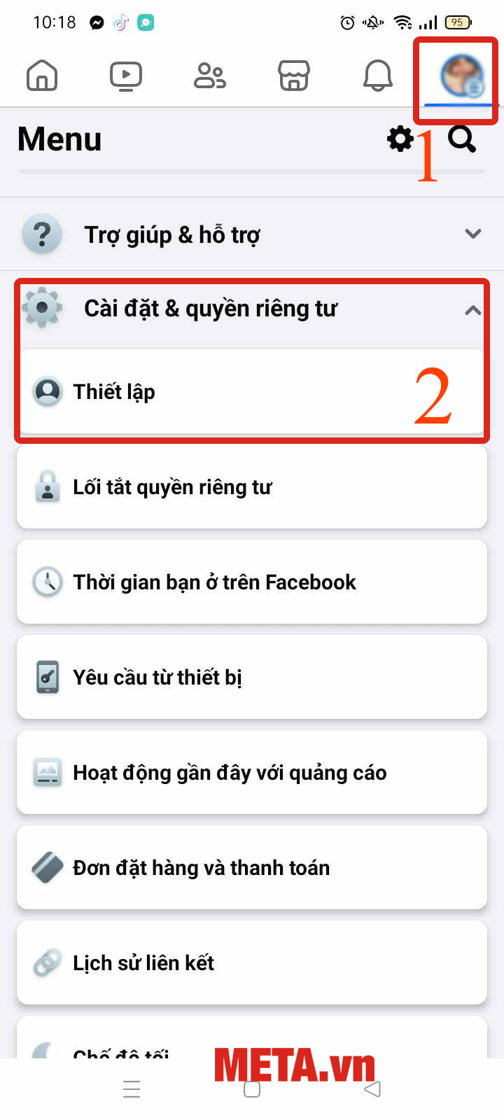 Chọn Ảnh đại diện nhỏ ở góc phía trên bên phải màn hình → Nhấn chọn Cài đặt & quyền riêng tư → Chọn Thiết lập