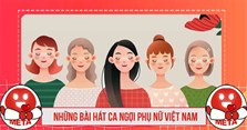Những bài hát ca ngợi về người phụ nữ Việt Nam hay nhất