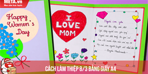 Cách làm thiệp 8/3 bằng giấy A4 đơn giản mà đẹp