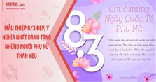 Mẫu thiệp chúc mừng 8/3 đẹp, độc đáo nhất 2024