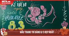 Mẫu trang trí bảng 8/3 bằng phấn màu đẹp, đơn giản