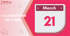 21/3 là ngày gì? Ngày 21 tháng 3 là cung gì?