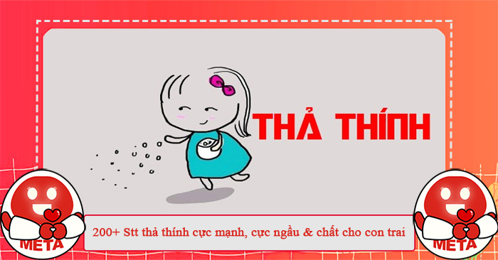 Stt thả thính con trai cực mạnh và ngầu