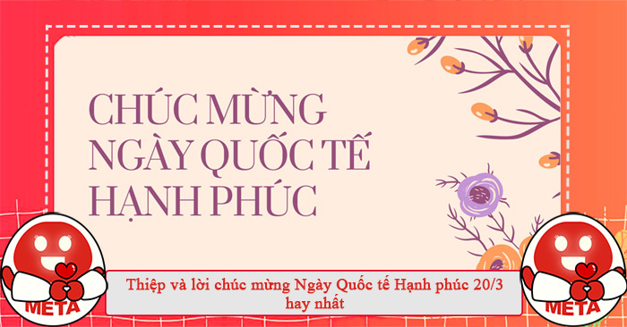 Thiệp và lời chúc chúc mừng ngày Quốc tế hạnh phúc