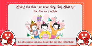 Lời chúc mừng sinh nhật tiếng Nhật hay nhất (kèm thiệp)