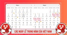 Các ngày lễ trong năm của Việt Nam đầy đủ nhất