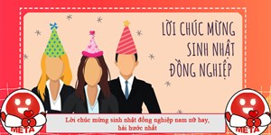 Lời chúc mừng sinh nhật đồng nghiệp nam nữ hay, hài hước nhất