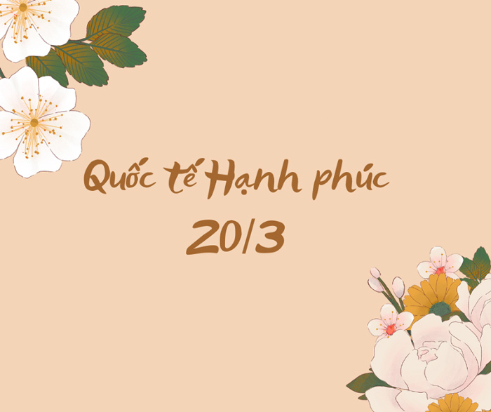 Hình ảnh ngày Quốc tế Hạnh phúc 20/3