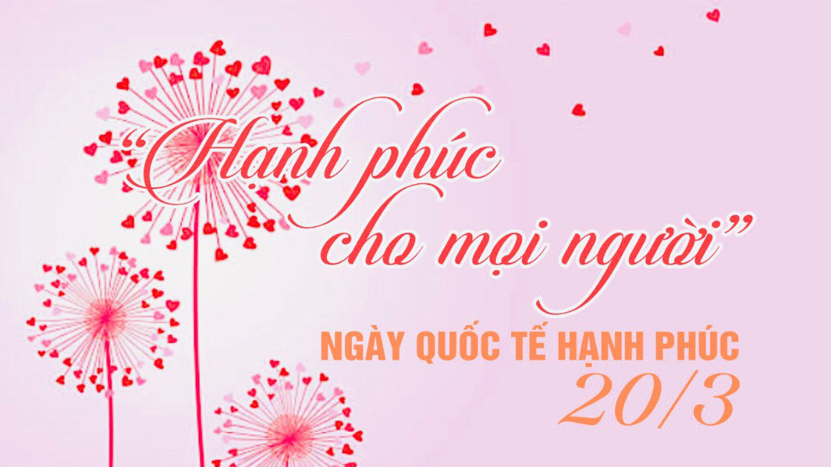 Hình ảnh ngày Quốc tế Hạnh phúc 20/3