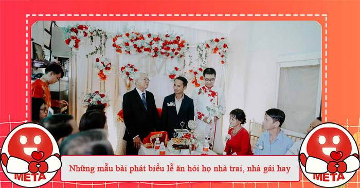 Mẫu bài phát biểu lễ ăn hỏi họ nhà trai