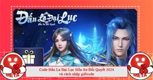 Code Đấu La Đại Lục Hồn Sư Đối Quyết 2024 và cách nhập giftcode
