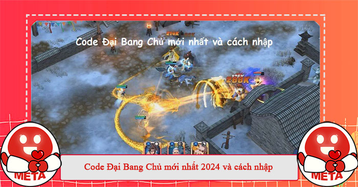Code Đại Bang Chủ mới nhất