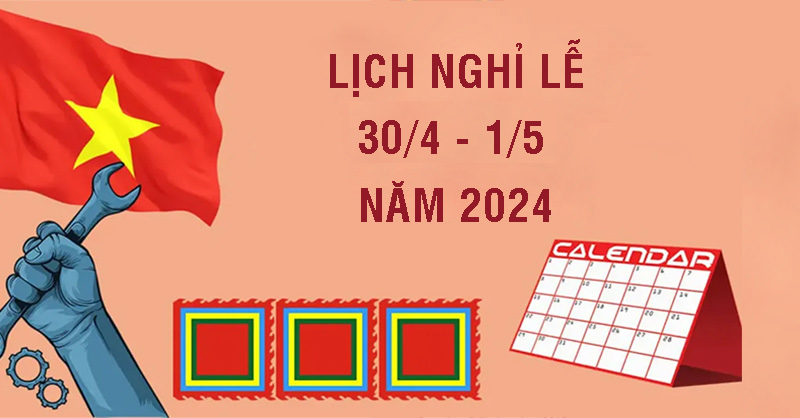 Mẫu thông báo lịch nghỉ 30/4 - 1/5