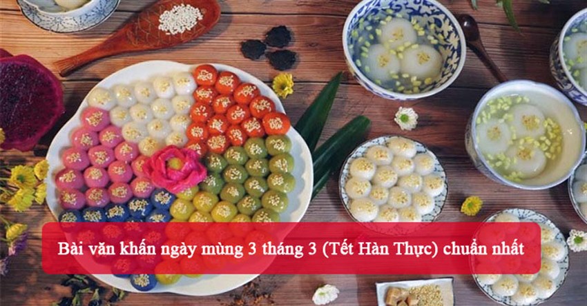 3 Bài văn khấn ngày mùng 3 tháng 3 (Tết Hàn Thực) chuẩn nhất