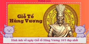 Hình ảnh về ngày Giỗ tổ Hùng Vương 10/3 đẹp nhất