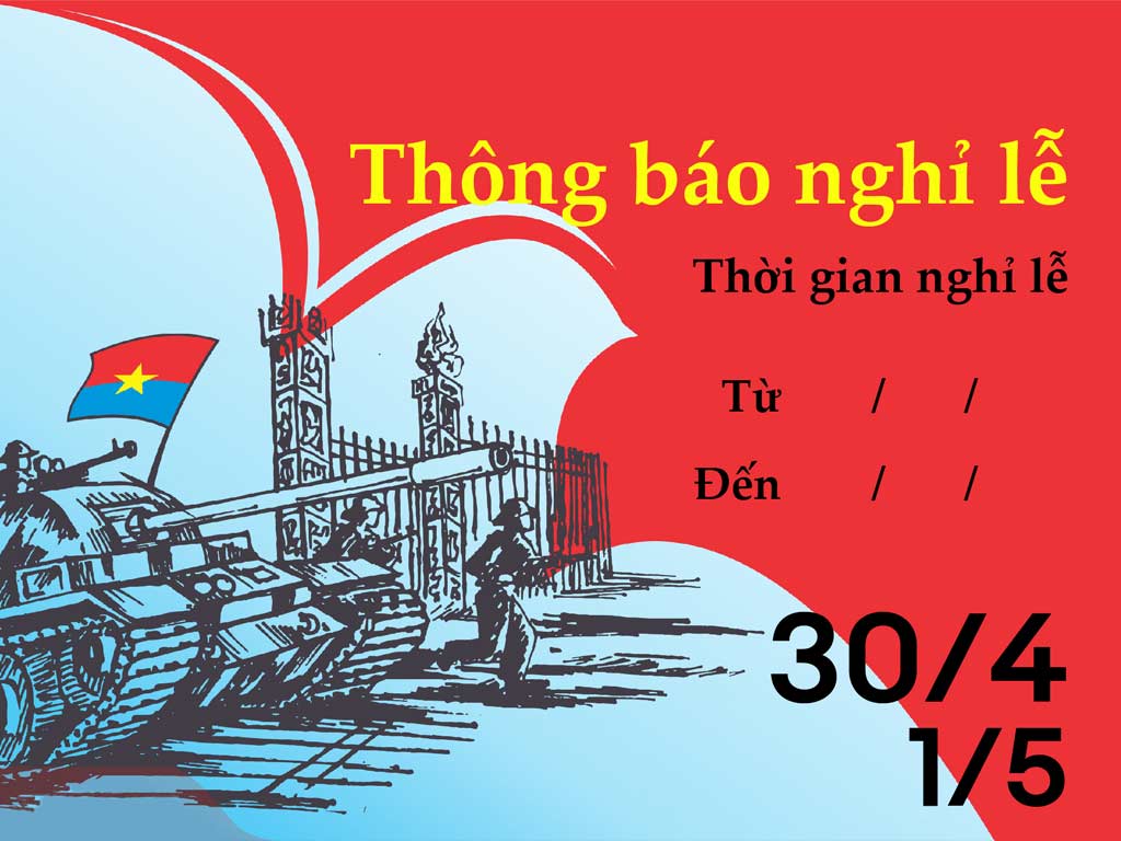 Mẫu thông báo nghỉ lễ 30/4 và 1/5