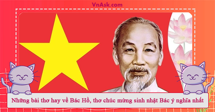 Bài thơ về Bác Hồ hay nhất
