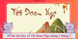 20 bài thơ hay về Tết Đoan Ngọ mùng 5 tháng 5