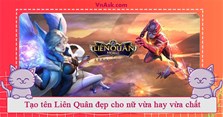 Tạo tên Liên Quân đẹp cho nữ vừa hay vừa chất