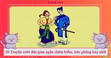 20 Truyện cười dân gian ngắn châm biếm, trào phúng hay nhất