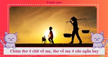 Chùm thơ 4 chữ về mẹ, thơ về mẹ 4 câu ngắn hay