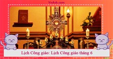 Lịch Công giáo: Lịch Công giáo tháng 6