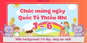 Mẫu background 1/6 đẹp, sáng tạo nhất