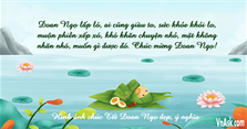Hình ảnh chúc Tết Đoan Ngọ đẹp kèm lời chúc hay, ý nghĩa