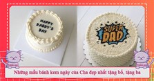 Những mẫu bánh kem Ngày của Cha đẹp nhất tặng bố, tặng ba