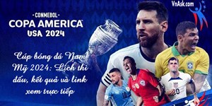 Cúp bóng đá Nam Mỹ 2024: Lịch thi đấu, kết quả trận chung kết, cách xem trực tiếp