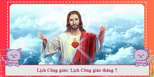 Lịch Công giáo: Lịch Công giáo tháng 7