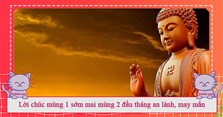 Lời chúc mùng 1 sớm mai mùng 2 đầu tháng an lành, may mắn