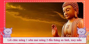 Lời chúc mùng 1 sớm mai mùng 2 đầu tháng an lành, may mắn