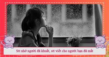 Stt nhớ người đã khuất, stt viết cho người bạn đã mất