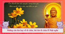 Những câu thơ hay về đi chùa, bài thơ đi chùa lễ Phật ngắn