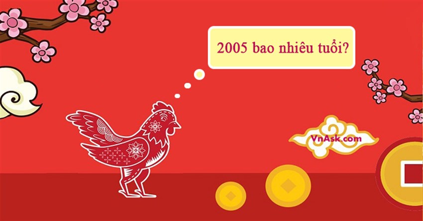 2005 bao nhiêu tuổi, học lớp mấy? Tất cả về năm sinh 2005